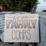 „We are Family“ Holzschild