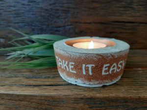 „Take it Easy“ Teelichthalter